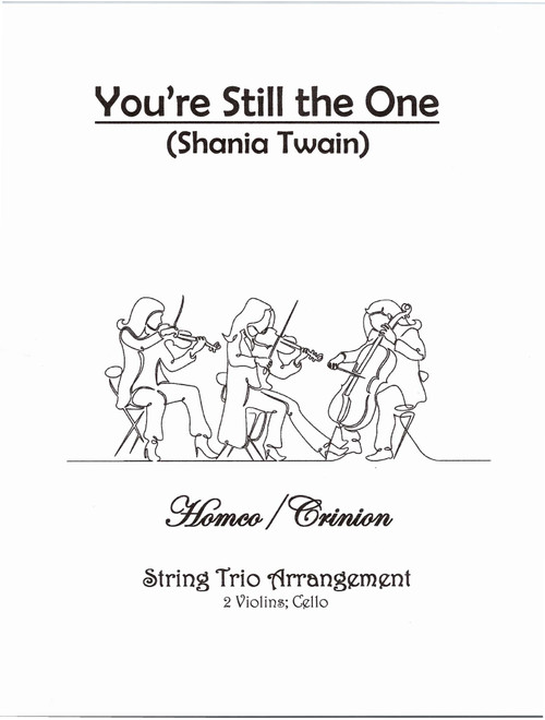 You're Still The One (Arr. Homco/Crinion) - Shania Twain (String Ensemble)