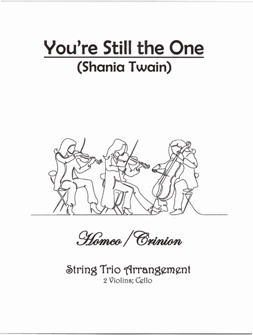 You're Still The One (Arr. Homco/Crinion) - Shania Twain (String Ensemble)