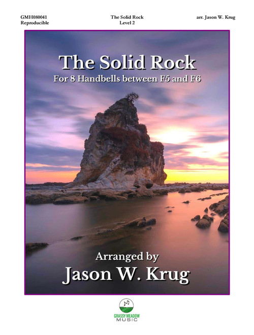 The Solid Rock (for 8 handbells) (Arr. Jason W. Krug) - William B. Bradbury (Instrumental Solo)