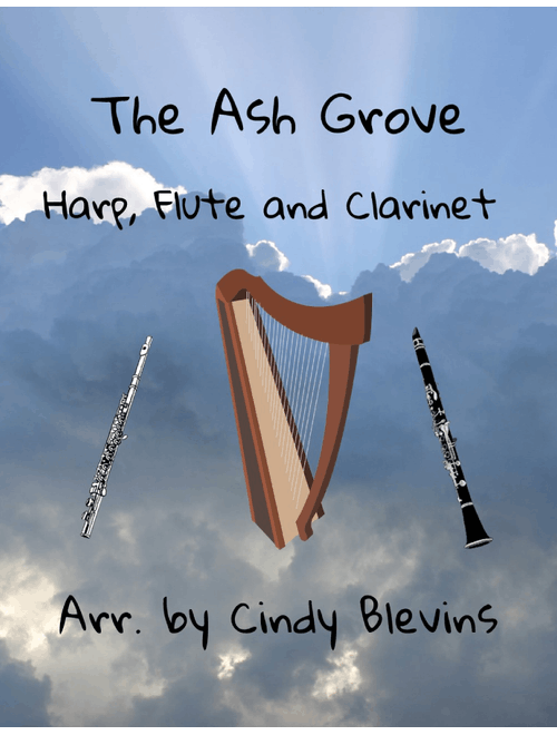 The Ash Grove, for Harp, Flute and Clarinet (Arr. Cindy Blevins) - English (Small Ensemble)
