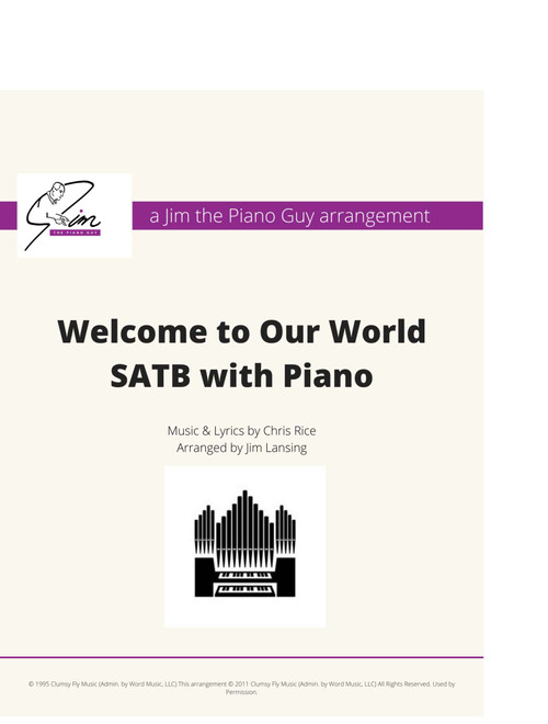 Welcome To Our World (Arr. Jim Lansing) - Chris Rice (Choral, SATB)