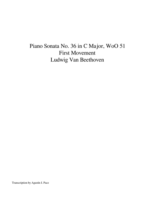 Beethoven - Piano Sonata in C Major, WoO 51 (Piano Sonata No. 36 'Eleonorem Sonate') - First Movement