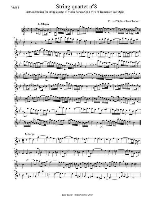 String quartet nº8-Toni Tudurí (instr. of Domenico dall'Oglio violin Sonata Op1 nº1' in B b) - Domenico dall'Oglio / Toni Tudurí (String Quartet)