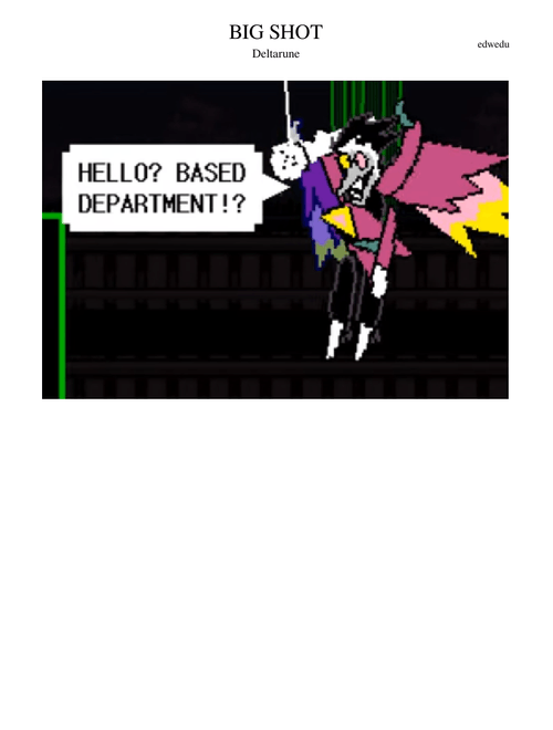 BIG SHOT — Deltarune: Chapter 2