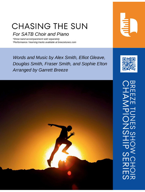 Chasing The Sun (Arr. Garrett Breeze) - The Wanted (Choral, SATB)
