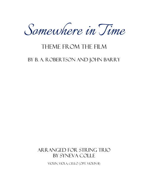 Somewhere In Time (Arr. Syneva Colle) - B.A. Robertson, John Barry (String Ensemble)