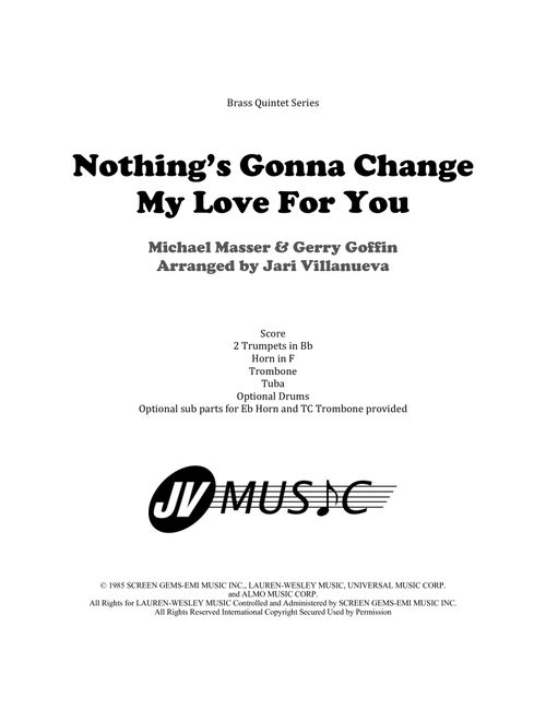 Nothing's Gonna Change My Love For You (Arr. Jari Villanueva) - Glenn Medeiros (Small Ensemble)