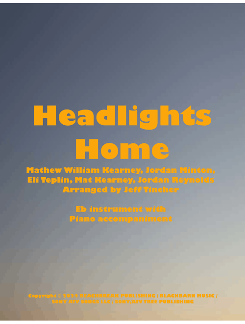 Headlights Home (Arr. Jeff Tincher) - Mat Kearney (Alto Sax and Piano)