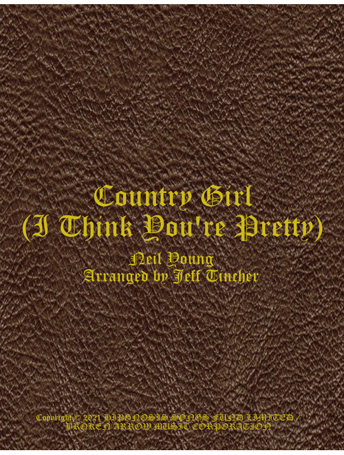 Country Girl I Think You're Pretty (Arr. Jeff Tincher) - Neil Young (Piano Vocal)