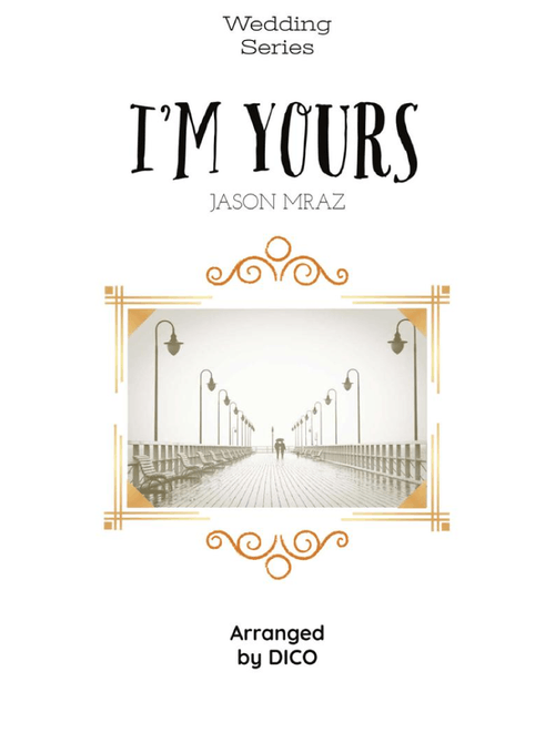 I'm Yours (Arr. Dico) - Jason Mraz (Small Ensemble)