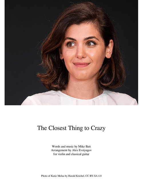 The Closest Thing to Crazy