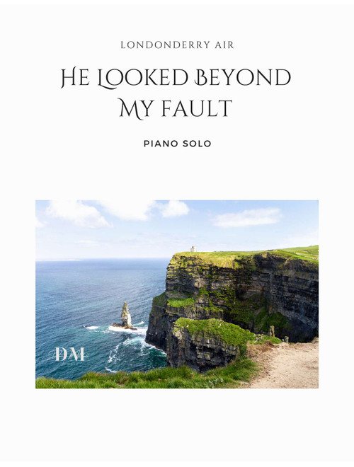 He Looked Beyond My Fault And Saw My Need (Arr. Donna Mitchell) - Dottie Rambo (Piano Solo)