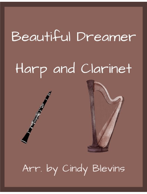 Beautiful Dreamer, for Harp and Clarinet (Arr. Cindy Blevins) - Stephen Foster (Instrumental Duet)