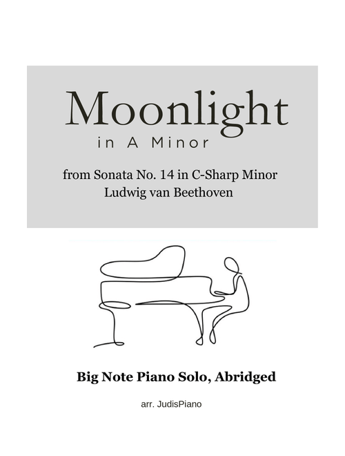 Moonlight in A Minor, from Sonata No. 14 in C# Minor (Arr. JudisPiano) - Ludwig van Beethoven (Piano Solo)