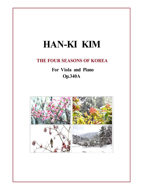 The Four Seasons of Korea (Viola and Piano) (Arr. Han-Ki Kim) (Viola and Piano)