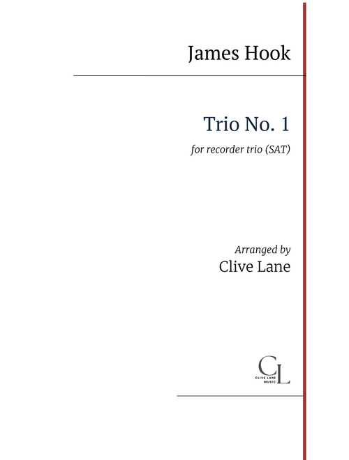 Trio No.1, Op.83 by James Hook (for recorder trio: SAT) (Arr. Clive Lane) - James Hook (1748-1827) (Recorder Ensemble)