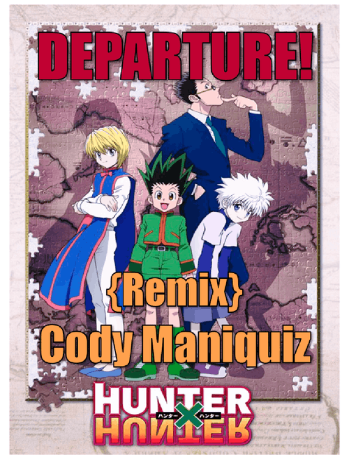 DEPARTURE! | Hunter x Hunter (2011) Opening