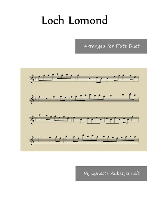 Loch Lomond - Flute Duet (Arr. Lynette Auberjeunois) - Traditional Irish Song (Flute Duet)