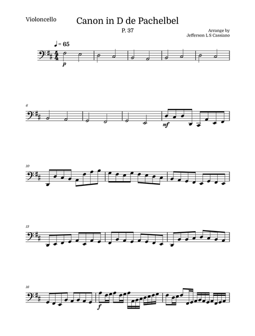 Canon in D – Cello Solo (Easy / Intermediate) – Johann Pachelbel (Arr. Jefferson LS Cassiano) (Cello Solo)