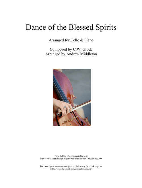 Dance of the Blessed Spirits arranged for Cello and Piano (Arr. Andrew Middleton) - C.W. Gluck (Small Ensemble)