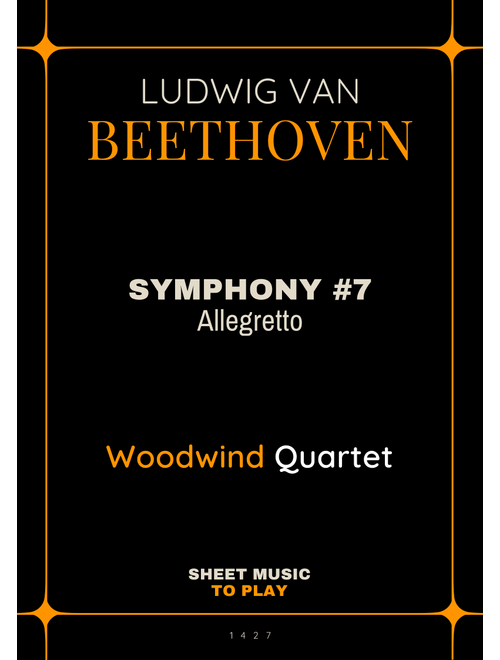 Symphony No.7, Op.92 - Allegretto - Woodwind Quartet (Full Score and Parts) (Arr. César Madeira) - Ludwig Van Beethoven (Woodwind Ensemble)