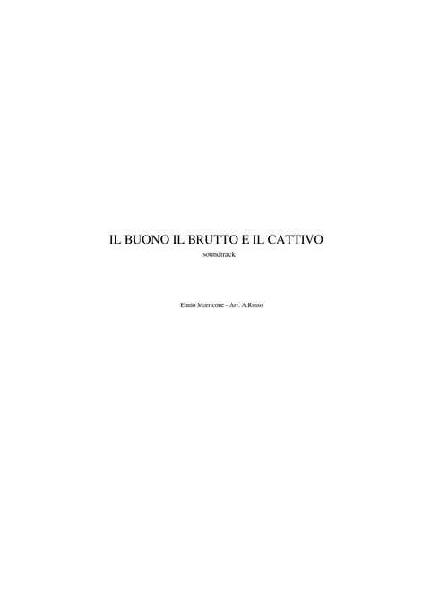 Il buono il brutto e il cattivo