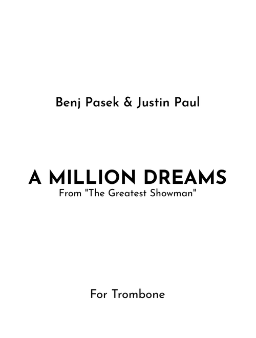A Million Dreams (Arr. Jireh J.) - Pink (Trombone Solo)