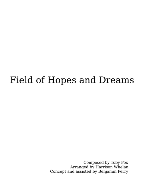 Field of Hopes and Dreams