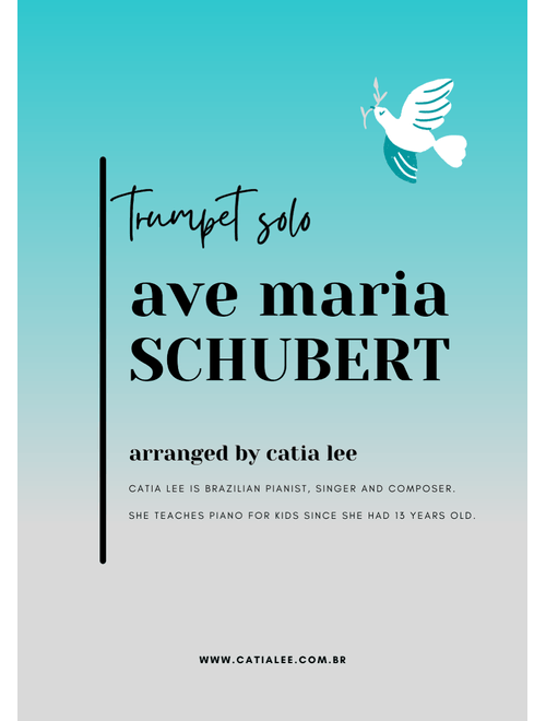 Ave Maria - Schubert for Trumpet solo - F major (Arr. Catia Lee) (Trumpet Solo)