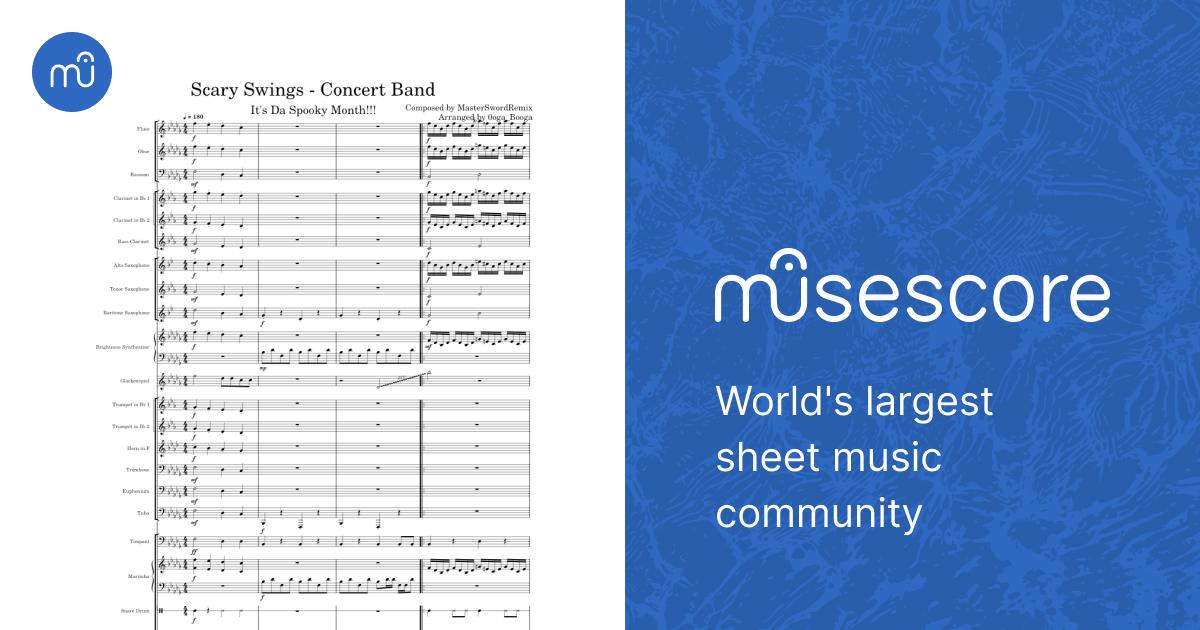 Scary Swings – MasterSwordRemix Scary Swings - Concert Band Sheet