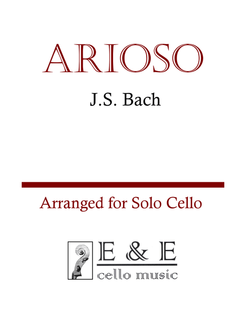 Arioso (Arr. E & E Cello Music) - J.S. Bach (Cello Solo)