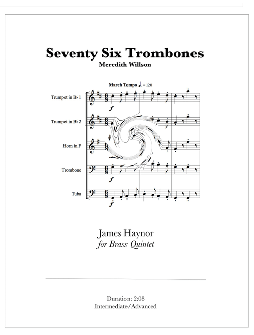 Seventy Six Trombones (Arr. James Haynor) - Meredith Willson (Brass Ensemble)
