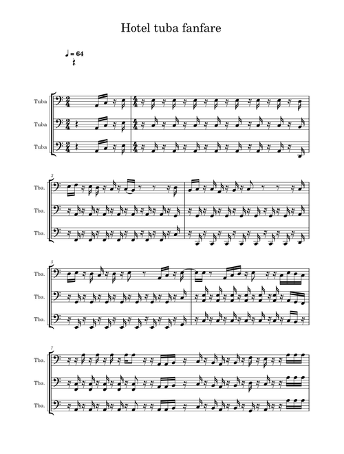 hotel tuba fanfare (change what ever fits your tuba section)