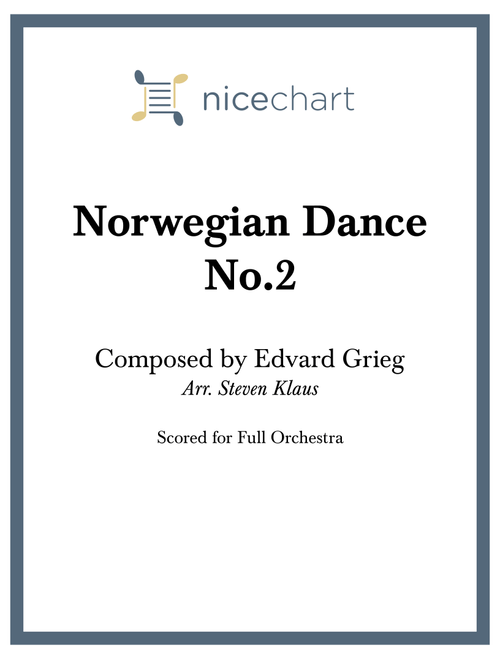 Norweigan Dance No. 2 (Score & Parts) (Arr. Steven Klaus) - Edvard Grieg (Full Orchestra)
