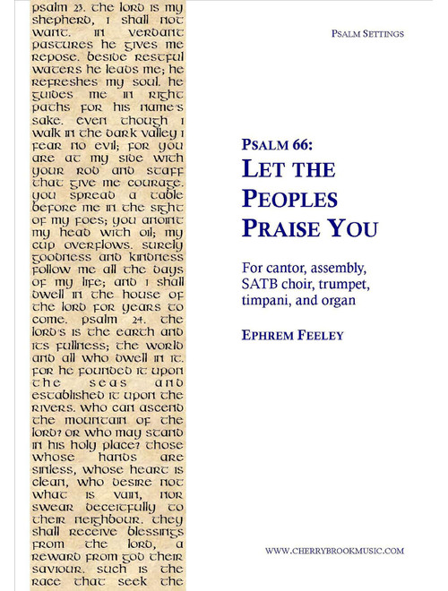 Psalm 66: Let the Peoples Praise You - Ephrem Feeley (Choral, SATB)