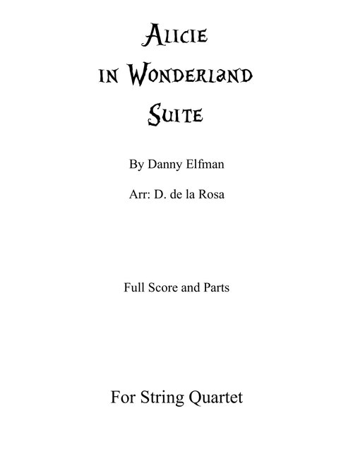 Medley: Alice's Theme with Proposal and Bandersnatched (Arr. Daniel de la Rosa Oliva) - Danny Elfman (String Quartet)
