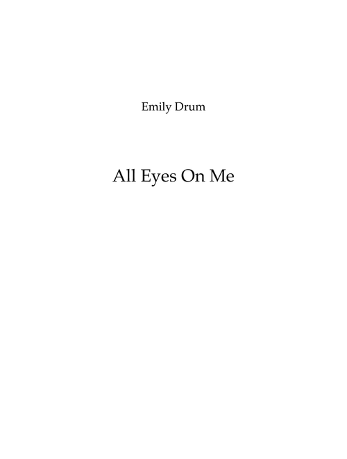 All Eyes On Me (Arr. Emily Drum) - Bo Burnham (Choral, SATB divisi)