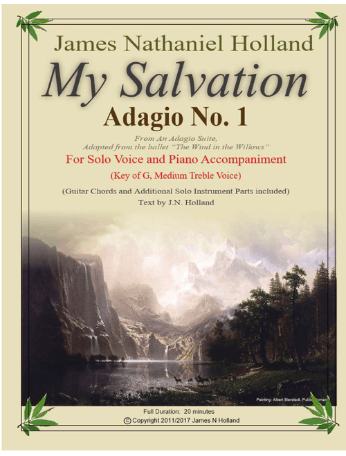 Adagio No 1, My Salvation from An Adagio Suite for Solo Medium (Treble) Voice and Piano - James Nathaniel Holland (Piano Vocal)