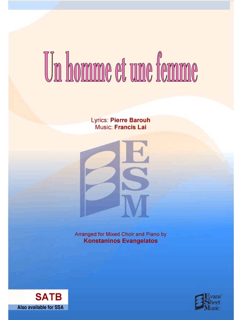 Un Homme Et Une Femme (Arr. Konstantinos Evangelatos) - (See Below) (Choral, SATB)