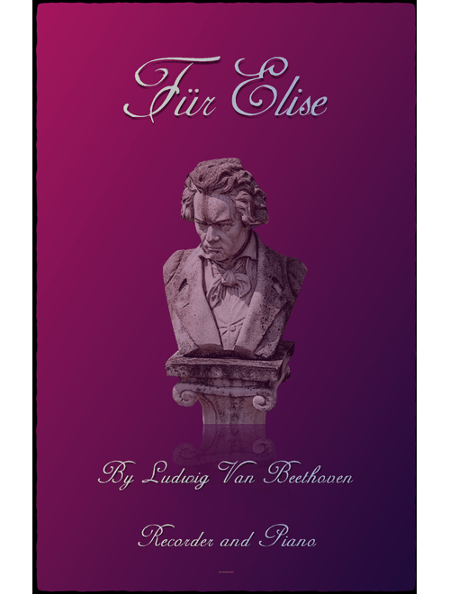 Für Elise, for Descant or Soprano Recorder and Piano (Arr. David McKeown) - Ludwig Van Beethoven (Recorder Solo)