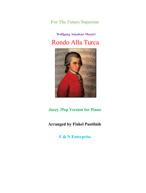 "Rondo Alla Turca" for Piano (Jazz/Pop Version)-Video (Arr. Fishel Pustilnik) - Wolfgang Amadeus Mozart (Piano Solo)