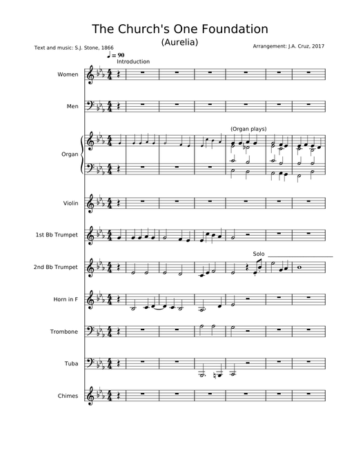 The Church's One Foundation - Text: S. Stone (1866). Music: Aurelia, by S. Wesley (1864)