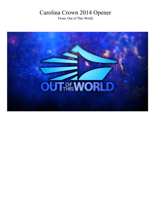 Carolina Crown 2014 "Out of This World" Opener