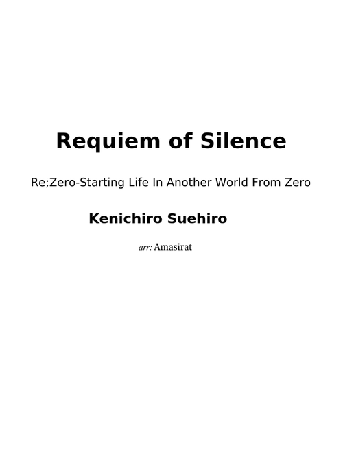 Requiem of Silence For the Symphonic Orchestra (Re;Zero Starting Life In Another World From Zero)