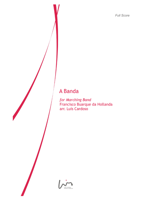 A Banda (Arr. Luis Cardoso) - Francisco Buarque De Hollanda (Marching Band)