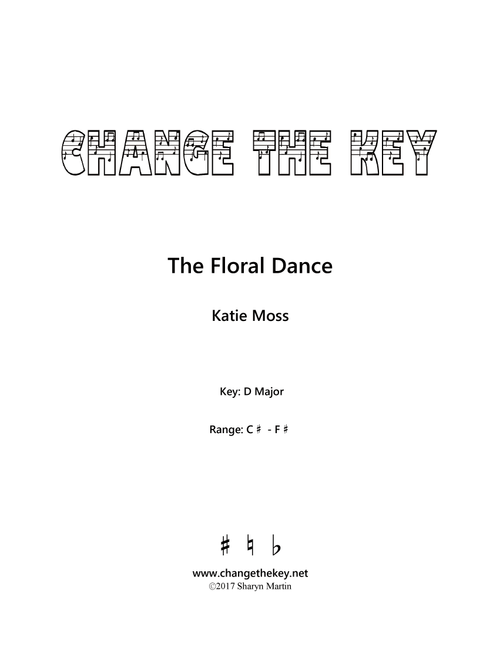 The Floral Dance - D Major (Arr. Change the Key) - Katie Moss (Vocal Solo)