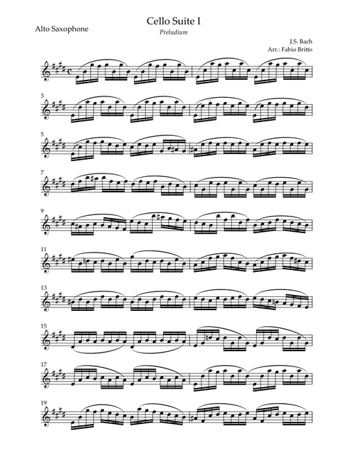 Preludium (from Cello Suite no.1 - J. S. Bach) for Alto Saxophone Solo (Arr. Fabio Britto) - Johann Sebastian Bach (Alto Sax Solo)