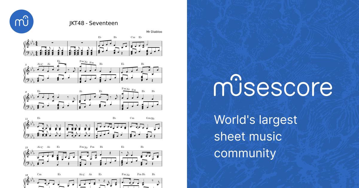SEVENTEEN LAND 楽譜 ピアノスコア Seventeen - JKT48 Sheet Music with Chords for Piano (Solo
