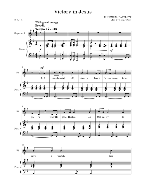 Victory in Jesus – Eugene Bartlett Victory in Jesus | Soprano 1 | Piano