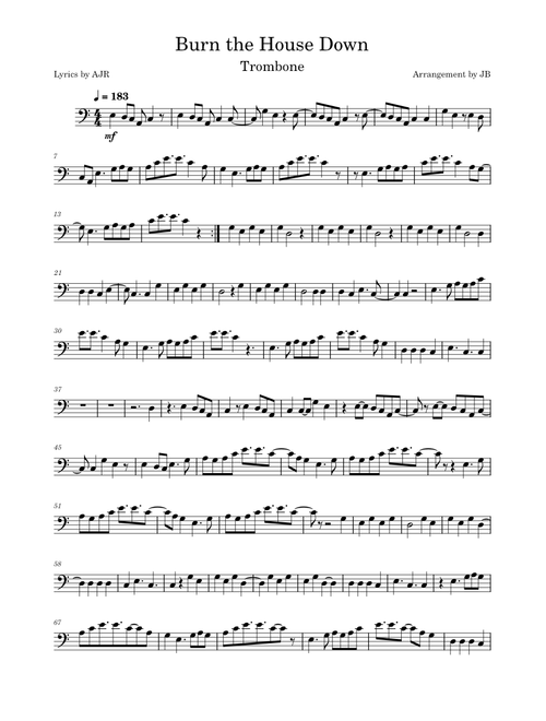 Burn the house down – AJR Trombone Arrangement